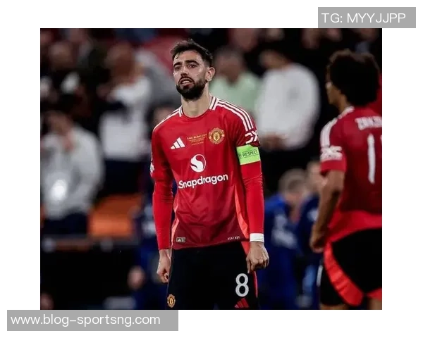 曼联队长B费缺阵利马回归至关重要成为理想替补助力球队